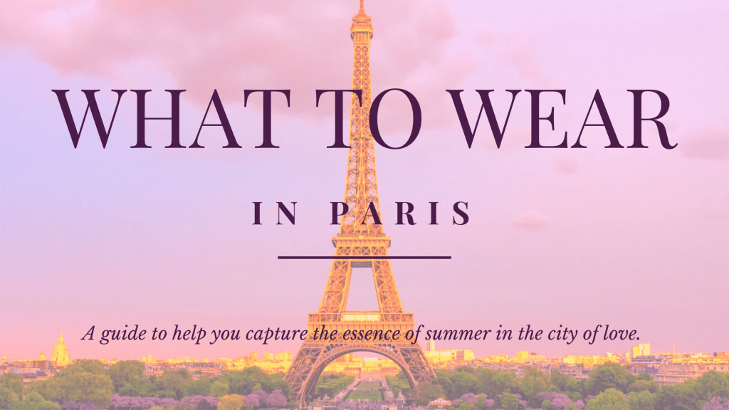 Elegant Parisian Summer Fashion Guide: Chic Dresses, Stylish Footwear, and&nbsp;More